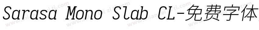Sarasa Mono Slab CL字体转换